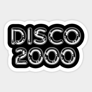 Disco 2000 Sticker